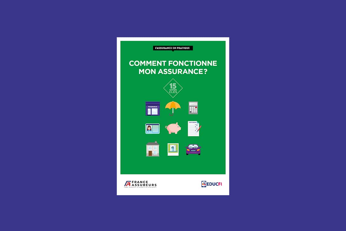 Comment fonctionne mon assurance ?