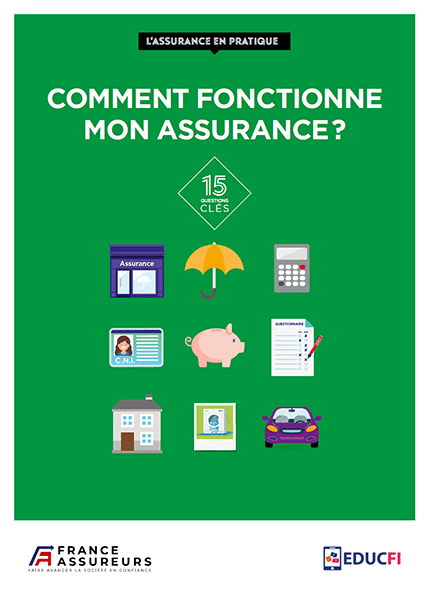 15 questions pour comprendre comment fonctionne mon assurance