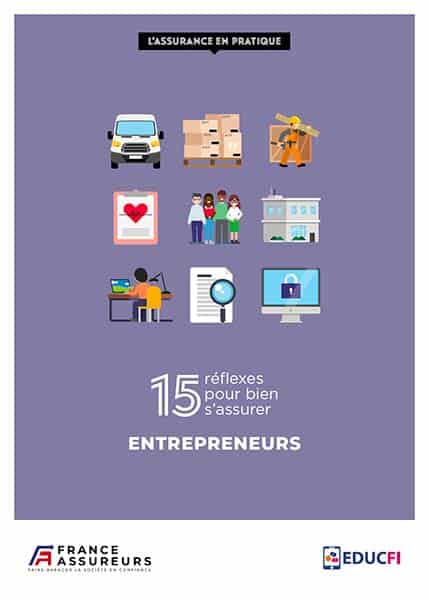 15 réflexes pour bien s’assurer – Entrepreneurs