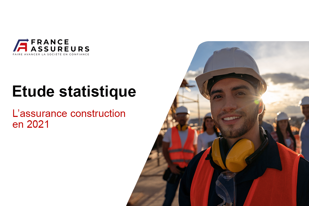 L’assurance construction en 2021