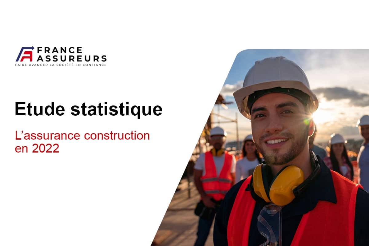 L’assurance construction en 2022
