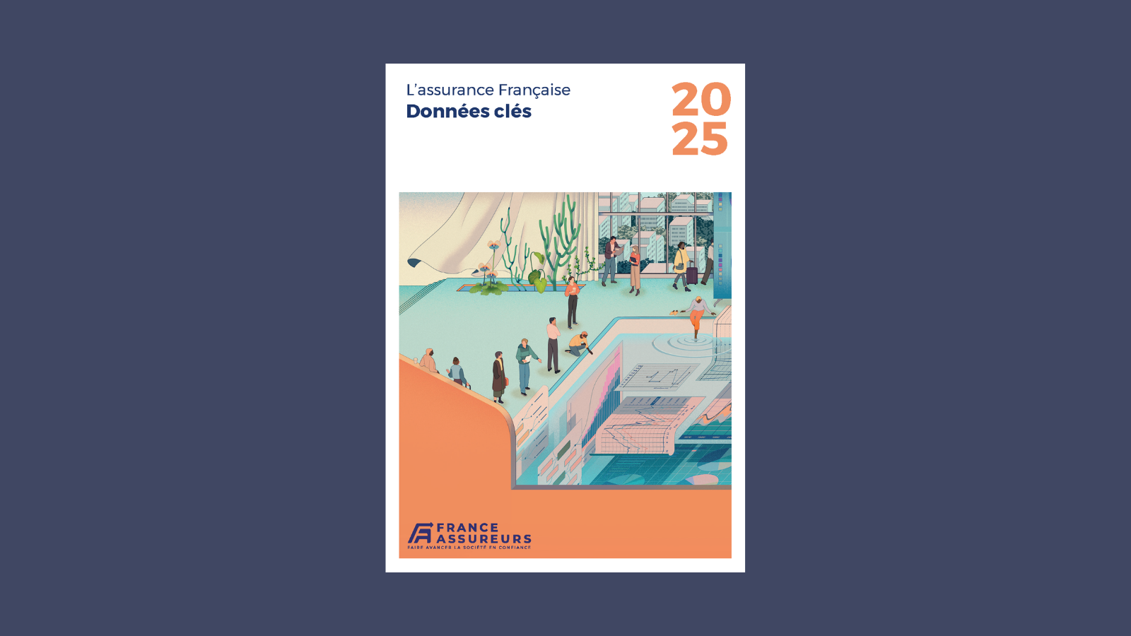 Les donn&eacute;es cl&eacute;s de l&rsquo;assurance fran&ccedil;aise en 2025