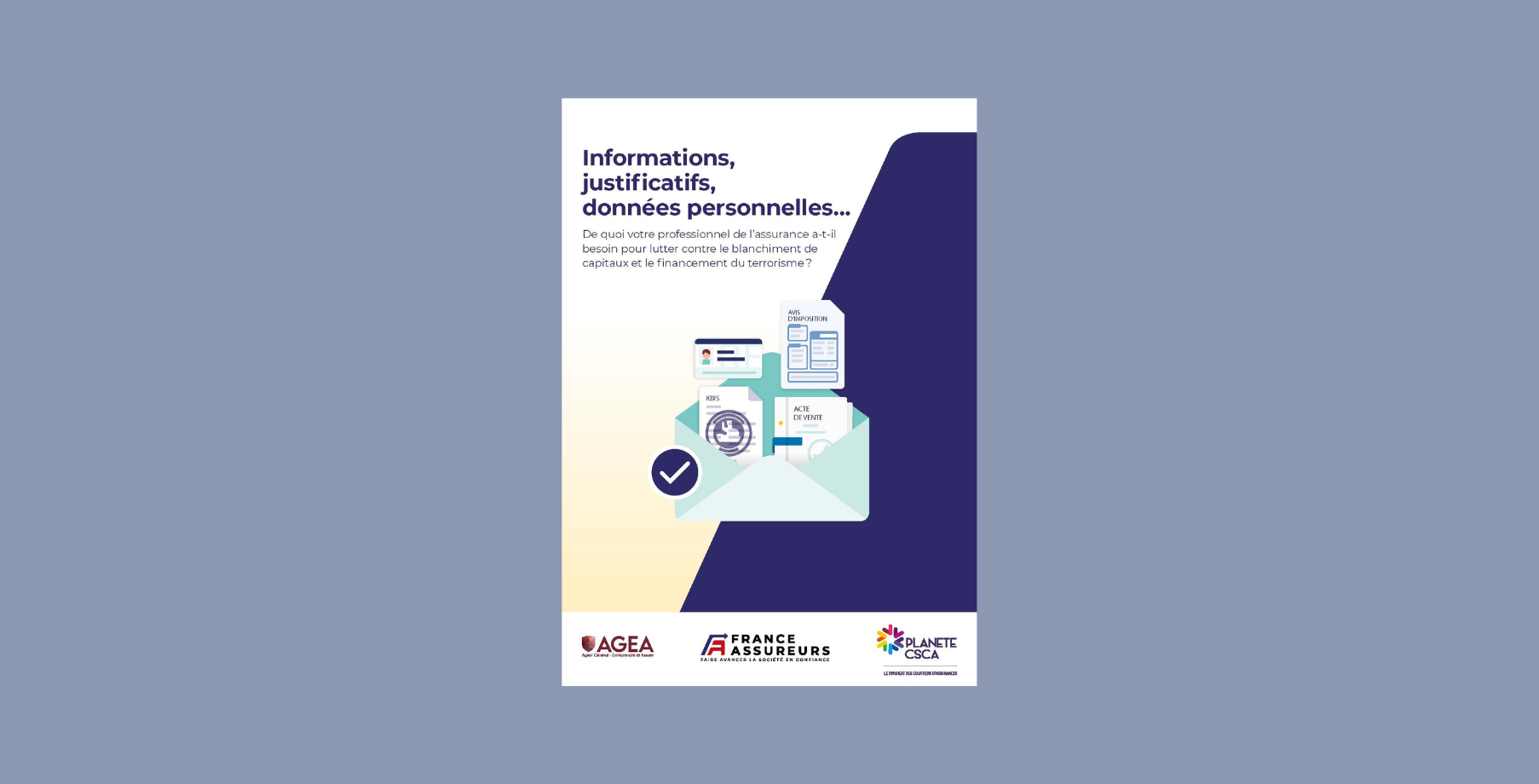 LCB-FT : un guide pour conna&icirc;tre les informations, justificatifs et donn&eacute;es personnelles que votre professionnel de l&rsquo;assurance peut vous demander&nbsp;