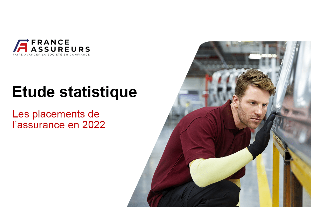 Les placements de l’assurance en 2022 France Assureurs